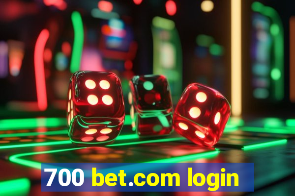 700 bet.com login